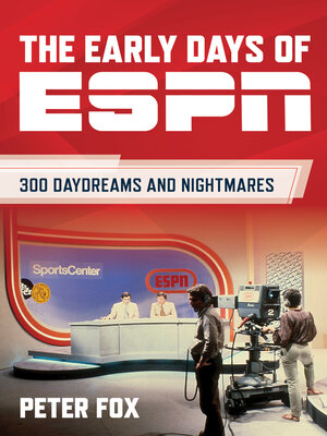 cover image of The Early Days of ESPN